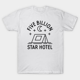 Five Billion Star Hotel T-Shirt